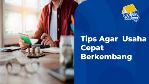 Menguak Rahasia Strategi Ide Usaha Agar Cepat Berkembang Dan Berkelanjutan